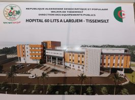 Tissemsilt – L’hôpital de Lardjem opérationnel au premier semestre 2026